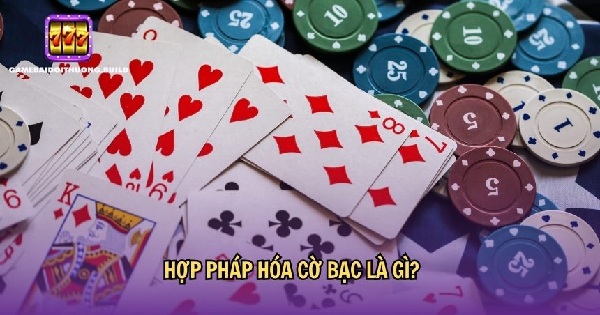 Hợp pháp hóa cờ bạc ngày càng phổ biến